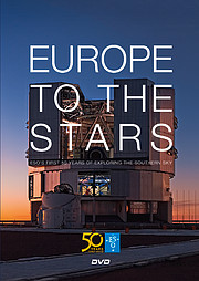 Capa do DVD “Europa para as Estrelas – Os primeiros 50 anos de exploração do céu austral pelo ESO”