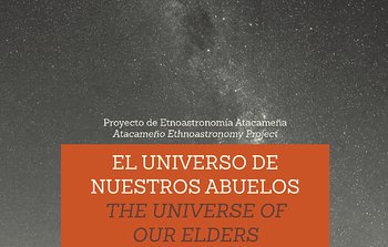 O Cosmos visto pelos anciãos do Atacama