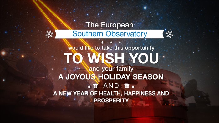 Euroopan eteläinen observatorio toivottaa hyvää talven juhla-aikaa!