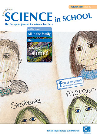 Science in School - Issue 30 - Autumn 2014