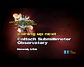Caltech Submillimeter Observatory (AW80T webcast)
