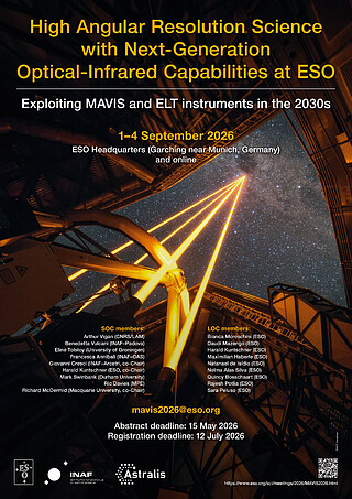High Angular Resolution Science with Next-Generation Optical-Infrared Capabilities at ESO (MAVIS 2026) (September 1-4, 2026)