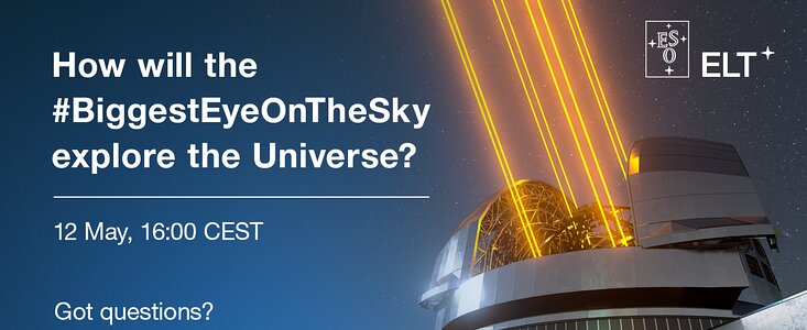 Live streaming: How will the ELT explore the Universe?