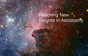 Reaching New Heights in Astronomy
