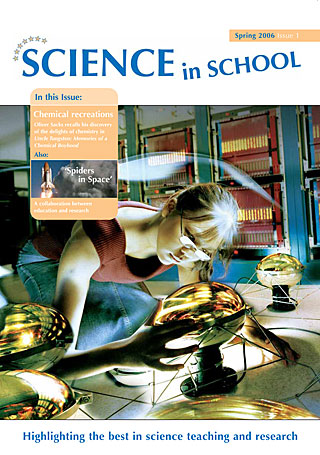 Science in School - Issue 01 - Spring 2006