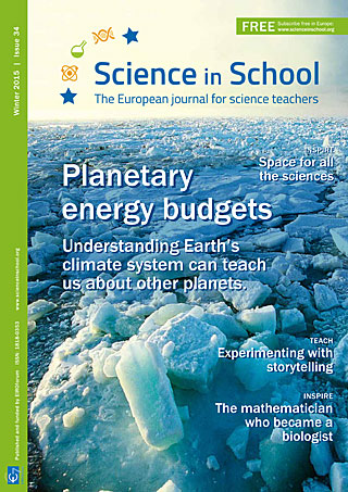 Science in School: Issue 34 - Winter 2015