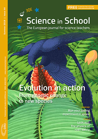 Science in School: Issue 44 - Summer 2018