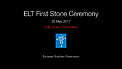 ELT's first stone ceremony video compilation