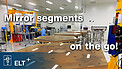 ELT main mirror segments shipped to Chile